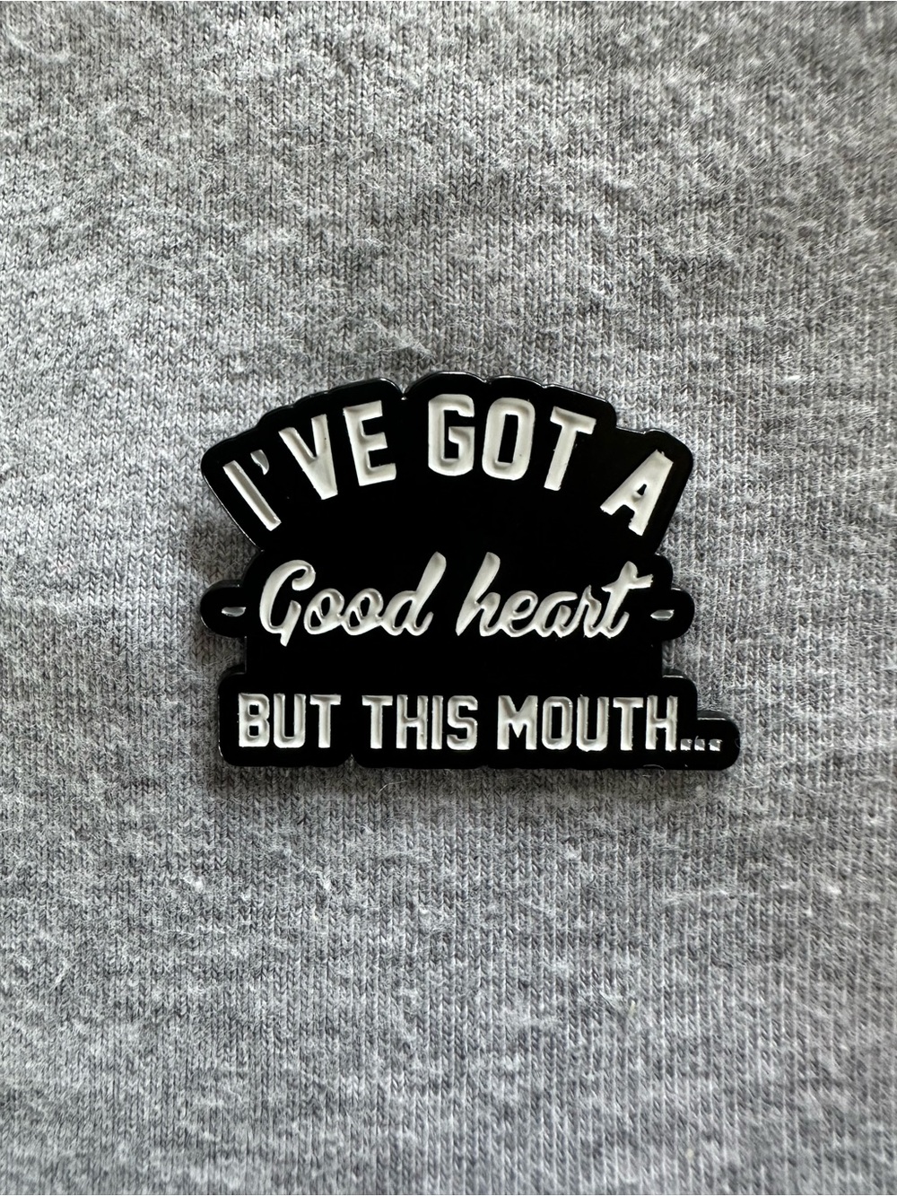 Funny 'I've Got a Good Heart' Enamel Pin